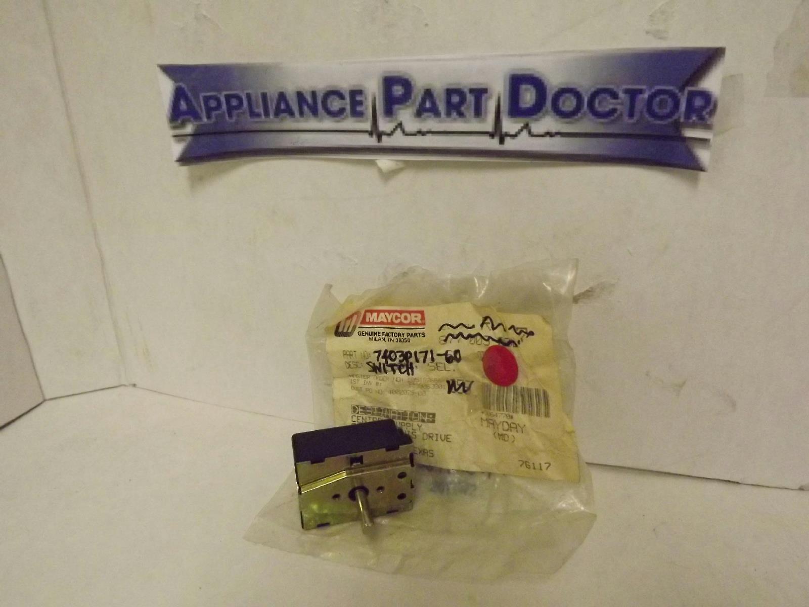 MAYTAG WHIRLPOOL STOVE 7403P171-60 SELECTOR SWITCH NEW MAYTAG WHIRLPOOL STOVE 7403P171-60 SELECTOR SWITCH NEW
